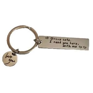 Safe Driving Keychain I Love You I Need You Here with Me Keychain Gifts for Boy